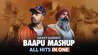 BAAPU Mashup – All Hits in One | Harvy Sandhu