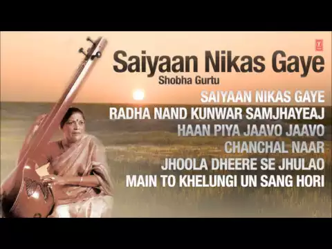 Download MP3 Shobha Gurtu : Saiyan Nikas Gaye || Full Audio Jukebox  || T-Series classics