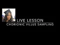 Chorionic Villus Sampling and Nursing Care