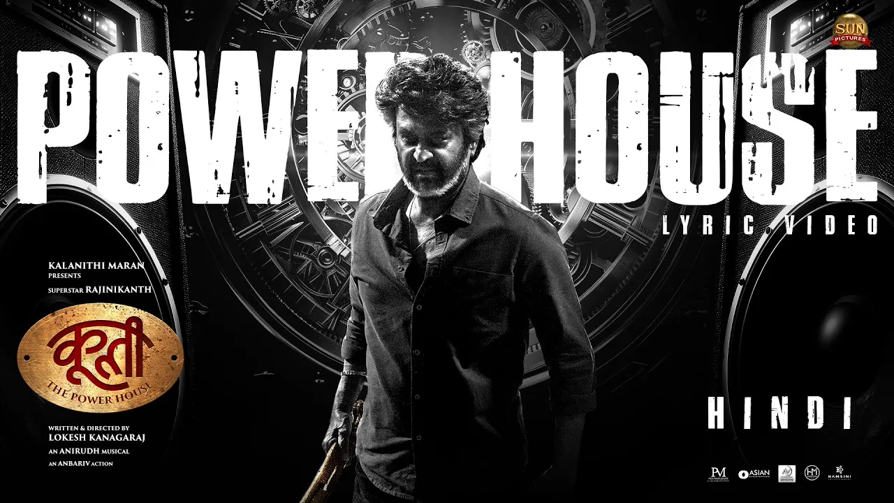 Powerhouse - Hindi Lyric Video | Coolie The Powerhouse | Rajinikanth | Sun Pictures |Lokesh |Anirudh Powerhouse - Hindi Lyric Video | Coolie The Powerhouse | Rajinikanth | Sun Pictures |Lokesh |Anirudh