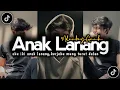 Download Lagu DJ AKU IKI ANAK LANANG || DJ ANAK LANANG MENGKANE VIRAL TIKTOK 2024