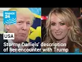 Stormy Daniels describes meeting Trump during occasionally graphic testimony in hush money trial