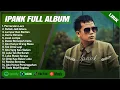 Download Lagu PERCERAIAN LARA - IPANK FULL ALBUM TERBAIK 2025 (LIRIK) | GUBUK JADI ISTANA | LUMPUR DAN BERLIAN 