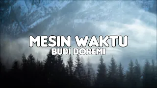 Download Lagu Budi Doremi Mesin Waktu