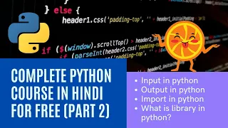 Import Input Output Basic To Advance Complete Python Course Part 2
