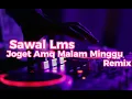 Joget Amq Malam Minggu Remix  2024 🎼💃@distaamsofisial