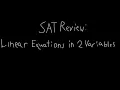 Math SAT Linear Equations in Two Variables