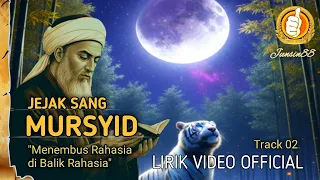 jejak sang mursyid track 02 menelusuri rahasia batin sirr ilahi 