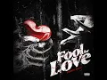 Fool for Love - Fredo Bang