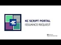 KC Script Portal - Issuance Request