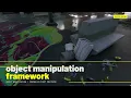 Object Manipulation Framework