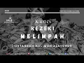 Download Lagu Ingin Rezeki Melimpah??? Ini Kuncinya - Ustadzah Halimah Alaydrus