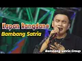 Download Lagu Kapan Rangdane Voc Bambang Satria