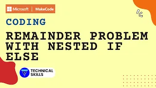 Solve Remainder Problem with nested conditions in Makecode Coding Block Coding Python