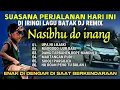 Download Lagu SUASANA PERJALANAN DI IRINGI LAGU BATAK DJ REMIX || NASIBHU DO INANG || ENAK DI DENGAR DI PERJALANAN
