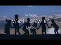 Lagu Tim Minchin - When I Grow Up (Matilda the Musical) (Lyrics)