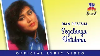 dian piesesha segalanya untukmu official lyric video 