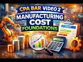 Manufacturing Cost Foundations DAY 2 Variance Analysis