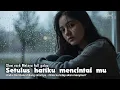 Download Lagu Setulus Hatiku Mencintaimu - Slow rock ballad || Sad vibes