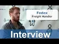 Fedex Interview - Freight Handler