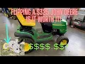 Flipping a 325 L130 John Deere Lawn Tractor Restoration fixing How to fix Sell