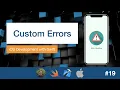 iOS Dev 19 Creating and Handling Custom Errors in iOS Swift 5 XCode 11