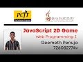 JavaScript 2D Game Development Java Institute Geemeth Penuja
