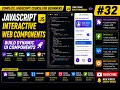 Interactive Web Components with JavaScript Build Dynamic UI Components