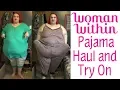 Woman Within Plus Size Pajama Haul and Try On