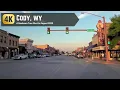 Cody WY Dashcam Tour 4K