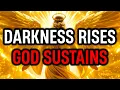 Lagu Chosen Ones: 🌑 Darkness Is Spreading — God Shows You How to Endure and Stay Alive 🕊️