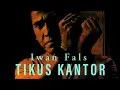 Download Lagu iwan fals - tikus tikus kantor - Official lyrics video /@aaraichanne9447