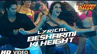 Besharmi Ki Height Full Sang With Lyrics Main Tere Hero Varun Dhawan Nargis Fakhri 