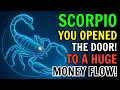 SCORPIO YOUR FINANCIAL BREAKTHROUGH IS FINALLY HERE MAY 15 AND 16 2026 SHIFT EVERYTHING