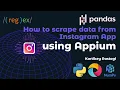 How to Scrape Data from Instagram App Using Appium Python Almabetter Data Science Project