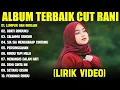 Download Lagu LUMPUR DAN BERLIAN - CUT RANI FULL ALBUM TERBAIK (LIRIK VIDEO) OBATI RINDUKU - LAGU MELAYU 2025