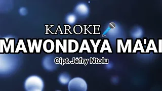 Download KARAOKE MAWONDAYA MA'AI MP3