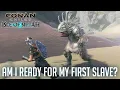 Conan Exiles - Am I Ready For My First Slave Isle of Siptah DLC