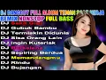Download Lagu DJ DANGDUT TERBAIK FULL BASS - DJ ENAK NEMANI SAAT SANTAI DJ TERBARU 2025