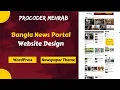 Bangla News Portal Website Design With WordPress Newspaper Theme Mehrab Hossen