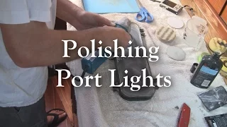 How to polish cloudy plastic and acrylic port lights and windows.