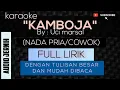Download Lagu [ KAMBOJA ] || NADA PRIA/COWOK || VERSI DANGDUT SLOW ORIGINAL MP3