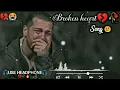 Broken heart song 💔😭 Sad song / Heart Touching Songs / mashup songs / lofi songs / Sad Lofi 🥺
