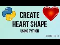 How to draw heart using python create heart in python