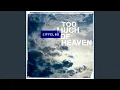 Download Lagu Too Much Of Heaven (Original Radio Edit)