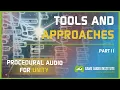 Procedural For Unity Tools Approaches Part 2