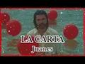 "La Carta" - Juanes - (Letra/Lyrics)