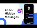 How To Check Hidden Messages In Messenger