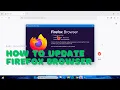 How to Update Firefox Browser to the Latest Version in Seconds