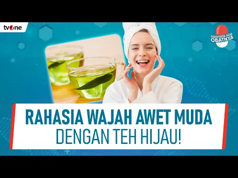 Khasiat Teh Hijau Bagi Tubuh, Dapat Mengurangi Stress dan Turunkan Berat Badan